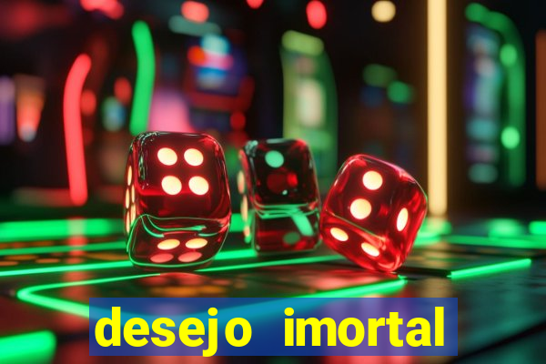 desejo imortal cifra simplificada gusttavo lima